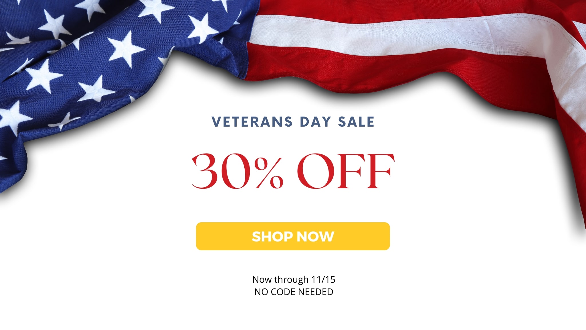 Veteran Day Sale, get 30% Off on Window Treatments. now Through Nov 15th. No code needed. Click the image to go to the list of shoppable window shades.